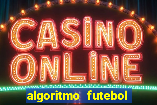 algoritmo futebol virtual bet365